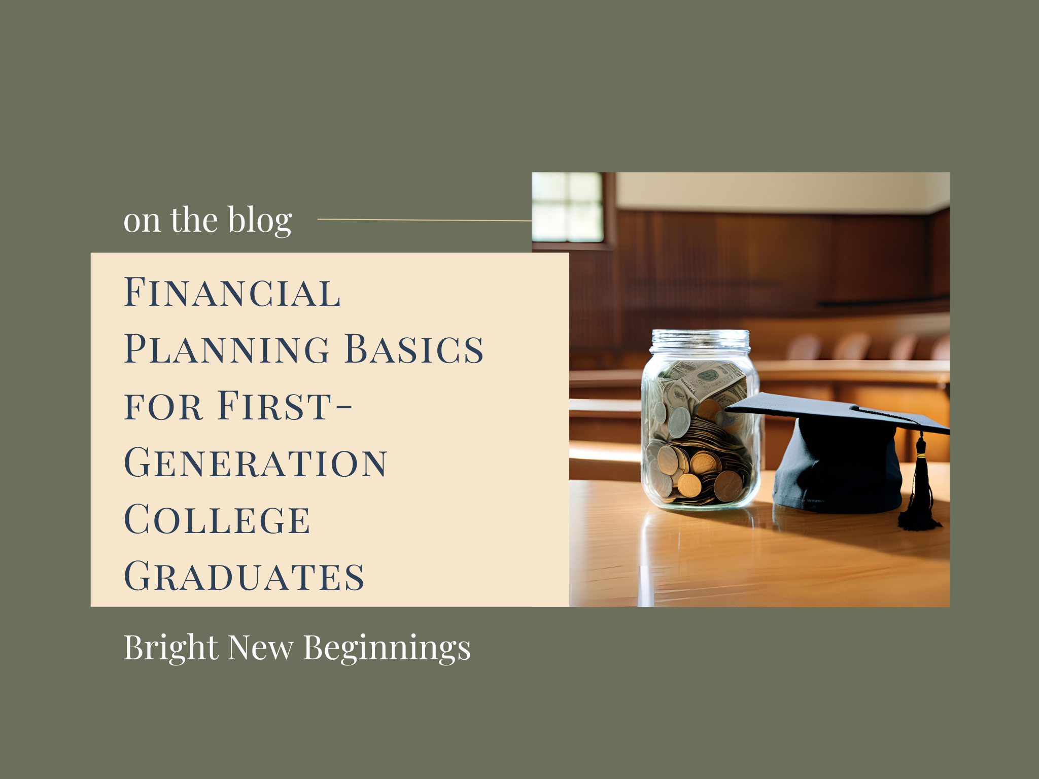 Financial Planning Basics for First-Generation College Graduates