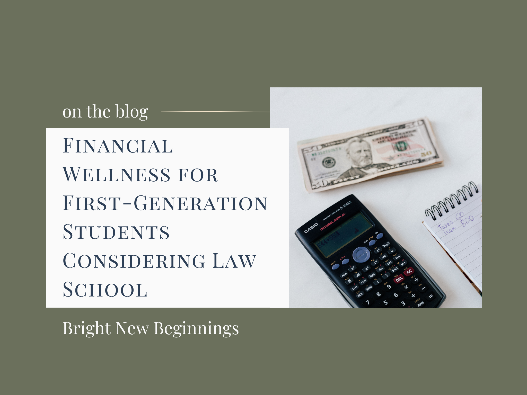 Financial Wellness and Planning for First-Generation College Students Considering Law School: A Starter Guide